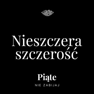 222. Nieszczera szczerość. Zaginięcie Beaty Klimek
