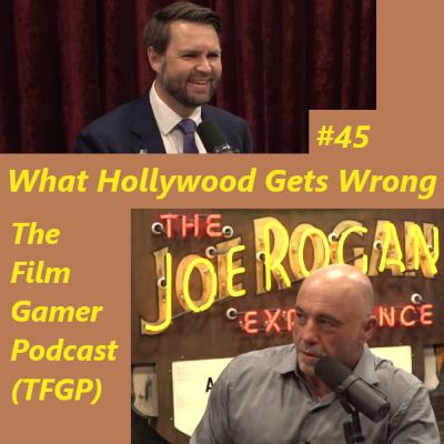 What Hollywood Gets Wrong About The Joe Rogan Experience and the J.D. Vance episode