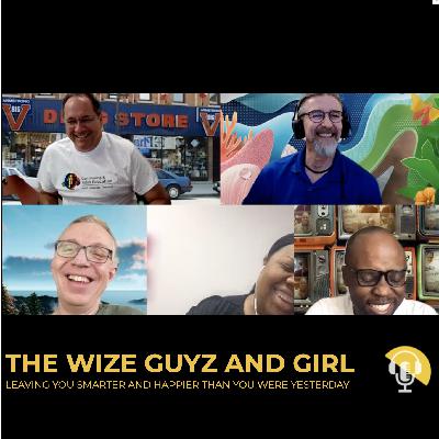 The Wize Guyz and Girl - Tues Jun 21