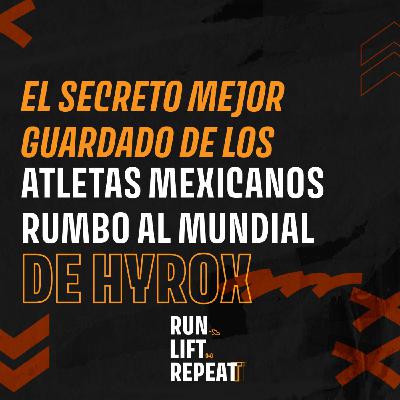 El secreto mejor guardado de los atletas mexicanos rumbo al Mundial de Hyrox