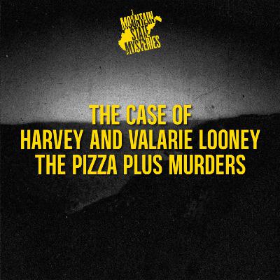 S4 Ep18: The Case of Harvey and Valarie Looney (The Pizza Plus Murders) S4 Ep18: The Case of Harvey and Valarie Looney (The Pizza Plus Murders)
