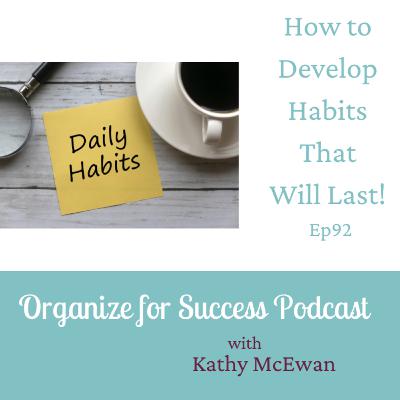 How To Develop Habits That Will Last