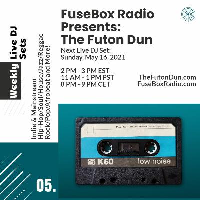 Episode 495: FuseBox Radio #647: DJ Fusion's The Futon Dun Livestream DJ Mix Spring Session #9 (Sleepy Cicadas Soon Come Spring Music Mix)