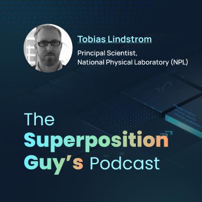 Tobias Lindstrom, Head of Science for the Department of Quantum Technologies at the National Physical Laboratory (NPL)
