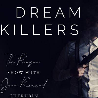 Dream Killers Vs. Dream Chasers Dream Killers Vs. Dream Chasers