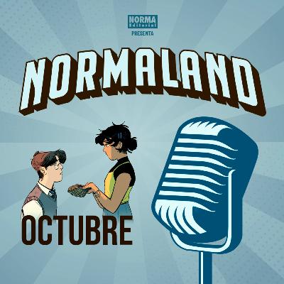 NORMALAND | Episodio 104| Novedades Octubre 2025
