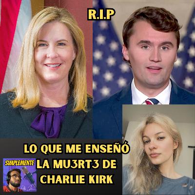 LO QUE APRENDI DE LA MU3RT3 DE CHARLIE KIRK...
