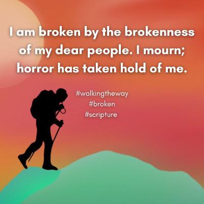 Walking the Way 25th March 2026 - Broken God