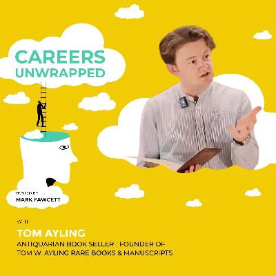 The Rare World of Literary Treasures with Tom Ayling, Founder of Tom W. Ayling Rare Books & Manuscripts