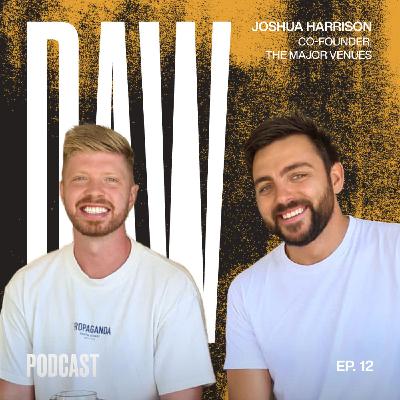 Ep 12 - Using data insights to grow multiple locations with confidence with the co-founder of The Major Venues Joshua Harrison