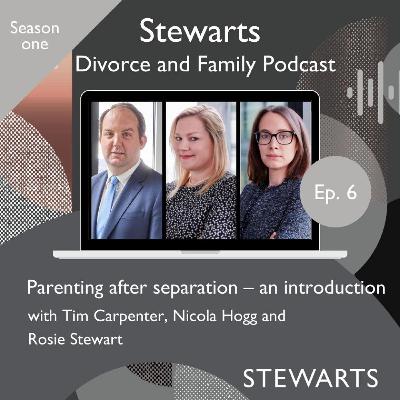 Parenting after separation – an introduction