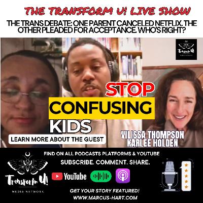 The Trans Debate: One Parent Canceled Netflix. The Other Pleaded for Acceptance. Who's Right? The Trans Debate: One Parent Canceled Netflix. The Other Pleaded for Acceptance. Who's Right?