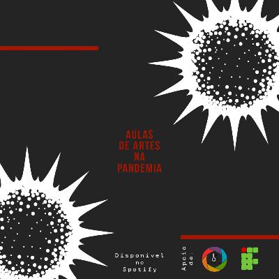 Aulas de Artes no Meio da Pandemia