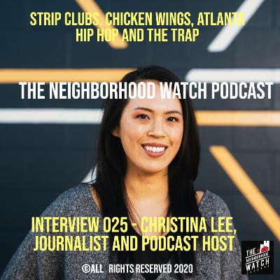 Interview 025 - journalist and podcast host Christina Lee, on strip clubs, Atlanta music, and culture