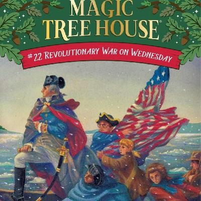 Magic Treehouse : Revolutionary War On Wendnesday(8) Magic Treehouse : Revolutionary War On Wendnesday(8)