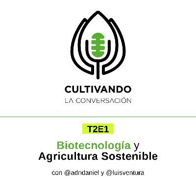 Biotecnología y Agricultura Sostenible