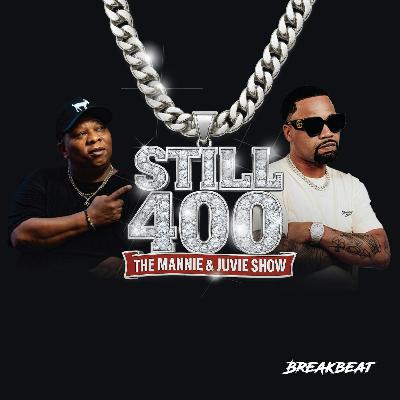 Mannie Fresh & Juvenile Kick Off “Still 400” with the 85 South Show | EP. 1