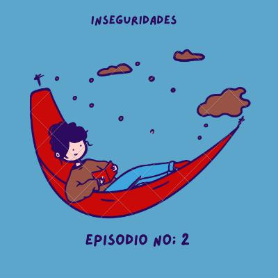 E2- INSEGURIDAD PERSONAL.