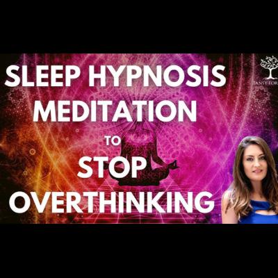 SLEEP Hypnosis Meditation to STOP OVERTHINKING - Sleep away your worry and Stress