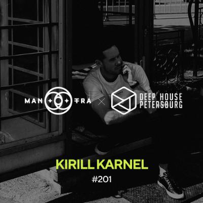Kirill Karnell - Deep House Petersburg #201 @ Live Sanctum 27.06.25 [July 2025]