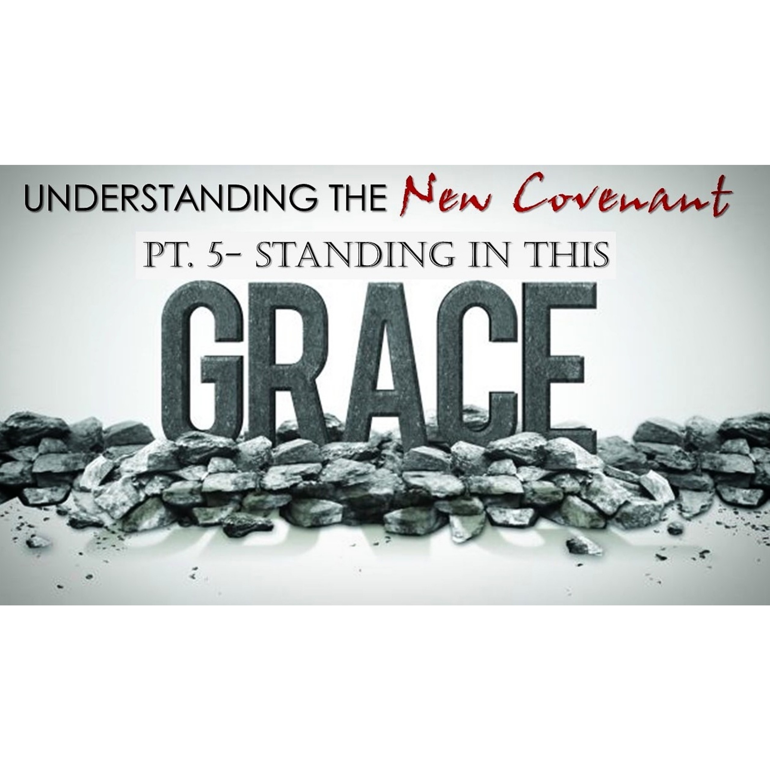 Pt. 5- Standing in this Grace episode artwork