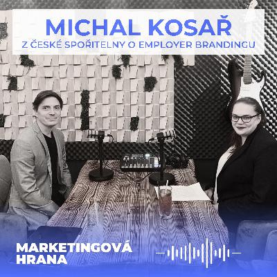 Michal Kosař o employer brandingu a HR marketingu Michal Kosař o employer brandingu a HR marketingu