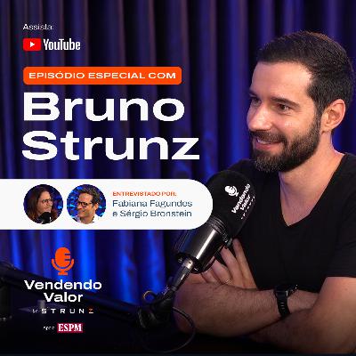 Vendendo Valor | Episódio Especial com Bruno Strunz