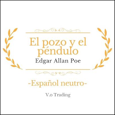 El pozo y el péndulo [The Pit and the Pendulum] (Audiolibro) | Prueba Gratis