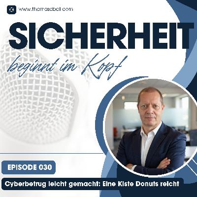 Folge #030 Cyberbetrug leicht gemacht. Eine Kiste Donuts reicht