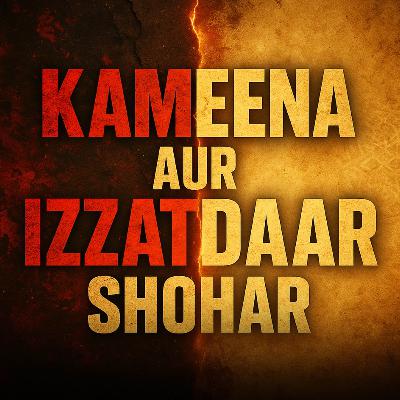 Kameena aur Izzatdaar Shohar | Molana Tariq Jameel