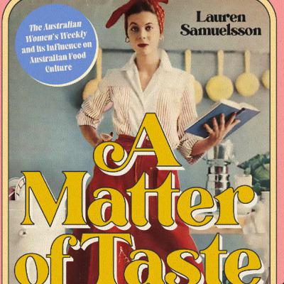 Lauren Samuelsson A Matter of Taste Lauren Samuelsson A Matter of Taste