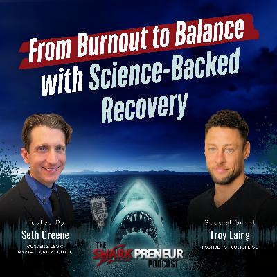 Episode 1248: From Burnout to Balance with Science-Backed Recovery with Troy Laing