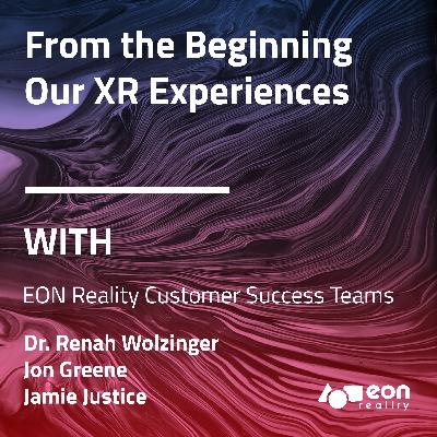 From the Beginning - Our XR Experiences