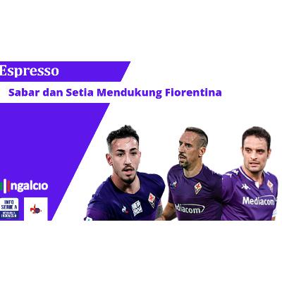 Eps 105: Sabar dan Setia mendukung Fiorentina (ft @ViolaClubINA)
