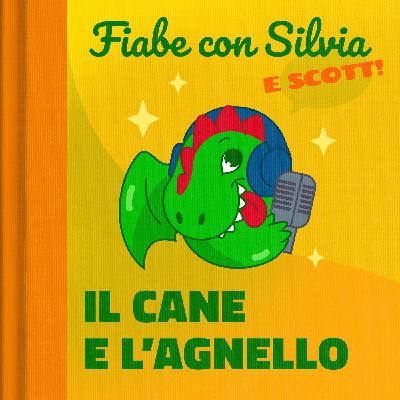 Il cane e l'agnello - Favola di Fedro Il cane e l'agnello - Favola di Fedro