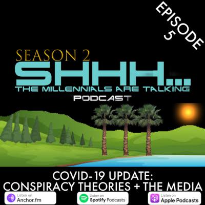 COVID-19 UPDATE: CONSPIRACY THEORIES + THE MEDIA