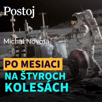 Apollo 15: Lunárne vozidlo na povrchu Mesiaca a srdcové problémy astronauta Irwina