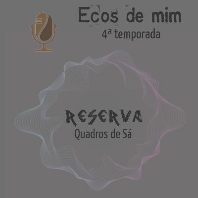 14 Reserva - parceria com Quadros de Sá