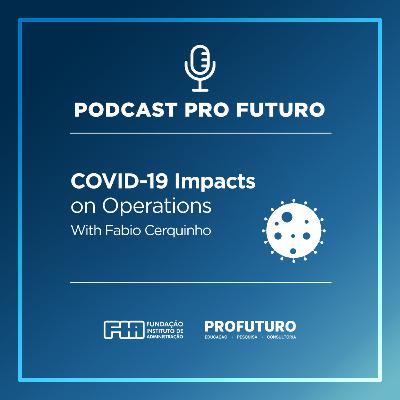 COVID-19 Impacts on Operations