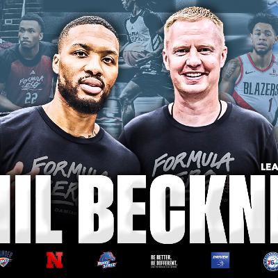 Phil Beckner Tells All: NBA Survival Guide, Prospect Greenlights, His Journey with Damian Lillard