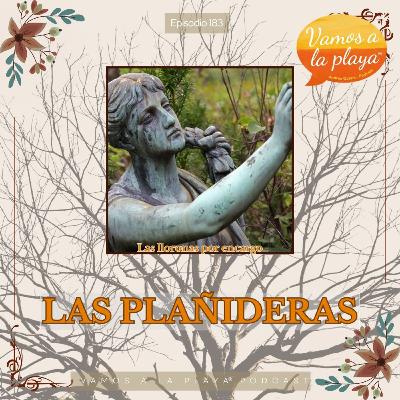 183. Las plañideras: el grito del duelo