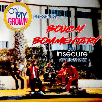 #BouchBommentary: #InsecureHBO S4E10: "Lowkey Lost"