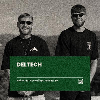 Poker Flat Podcast 86 mixed by Deltech