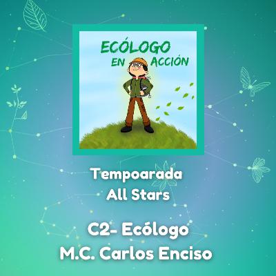 T4 All Stars C - Ecólogo M.C. Carlos Enciso