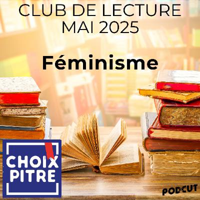 CLUB DE LECTURE - Mai 2025 - Féminisme