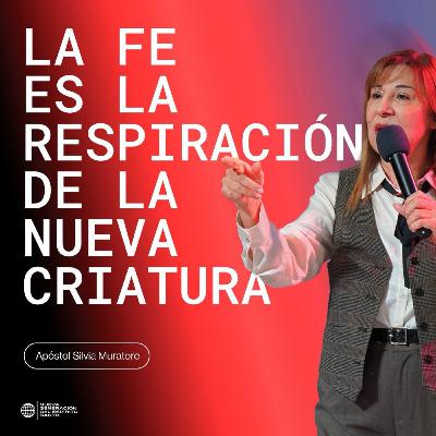 La fe es la respiración de la nueva criatura - Ap. Silvia de Muratore