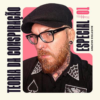 [TEASER] Especial Teoria da Conspiração #1 - com Tiago P. Zanetic | Exclusivo Amazon Music
