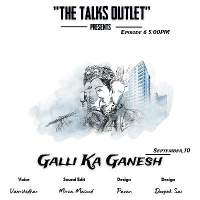 Galli Ka Ganesh