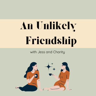 Welcome to Our Unlikely Friendship... An Introduction