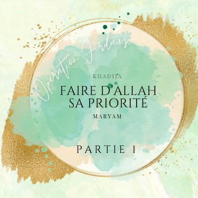 3.1 | Faire d'Allah sa priorité